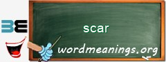 WordMeaning blackboard for scar